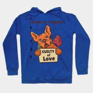 Guilty Frenchie Hoodie